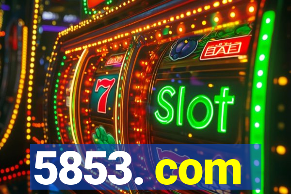 5853. com